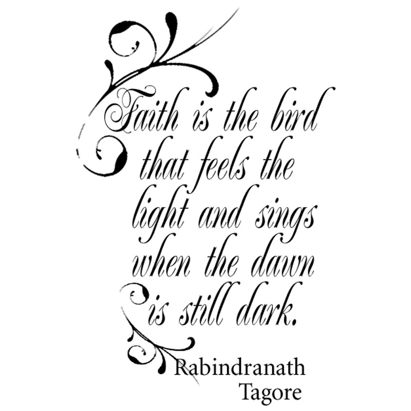 #2218 - Faith is the Bird - Nature/Inspiration